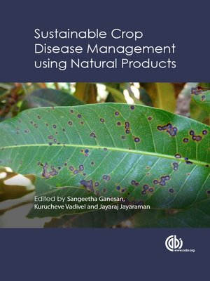 cover image of Sustainable Crop Disease Management using Natural Products